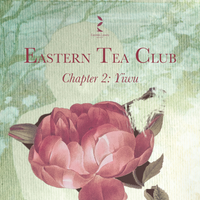 Eastern Tea Club, Chapter 2: Yìwǔ 易武